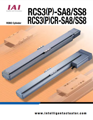 IAI RCS3(P) CATALOG RCS3(P)-SA8/SS8 & RCS3(P)CR-SA8/SS8 SERIES